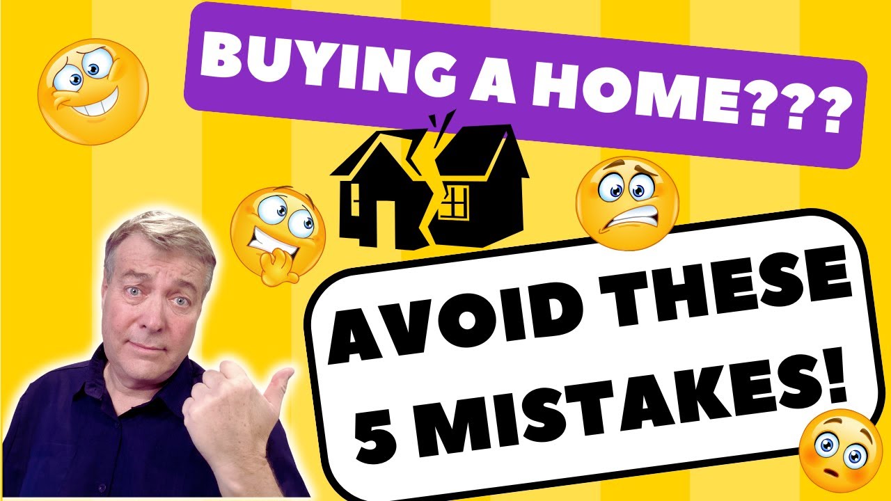 Don't Make These 5 Mistakes When Buying A House - YouTube