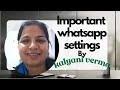 Whatsapp settings #whatsappstatus #whatsappstatusvideo #whatsapp #whatsapp
