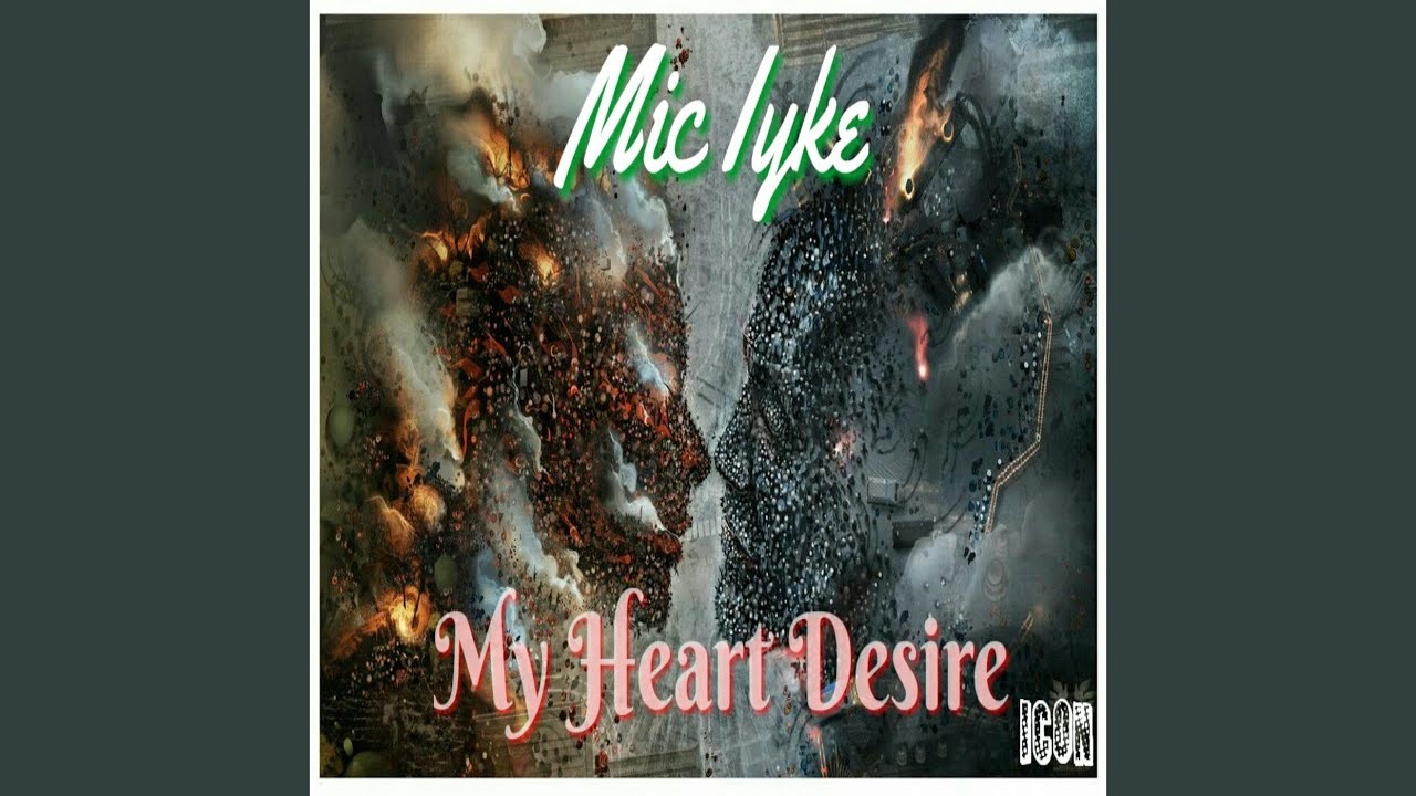 My Heart Desire YouTube