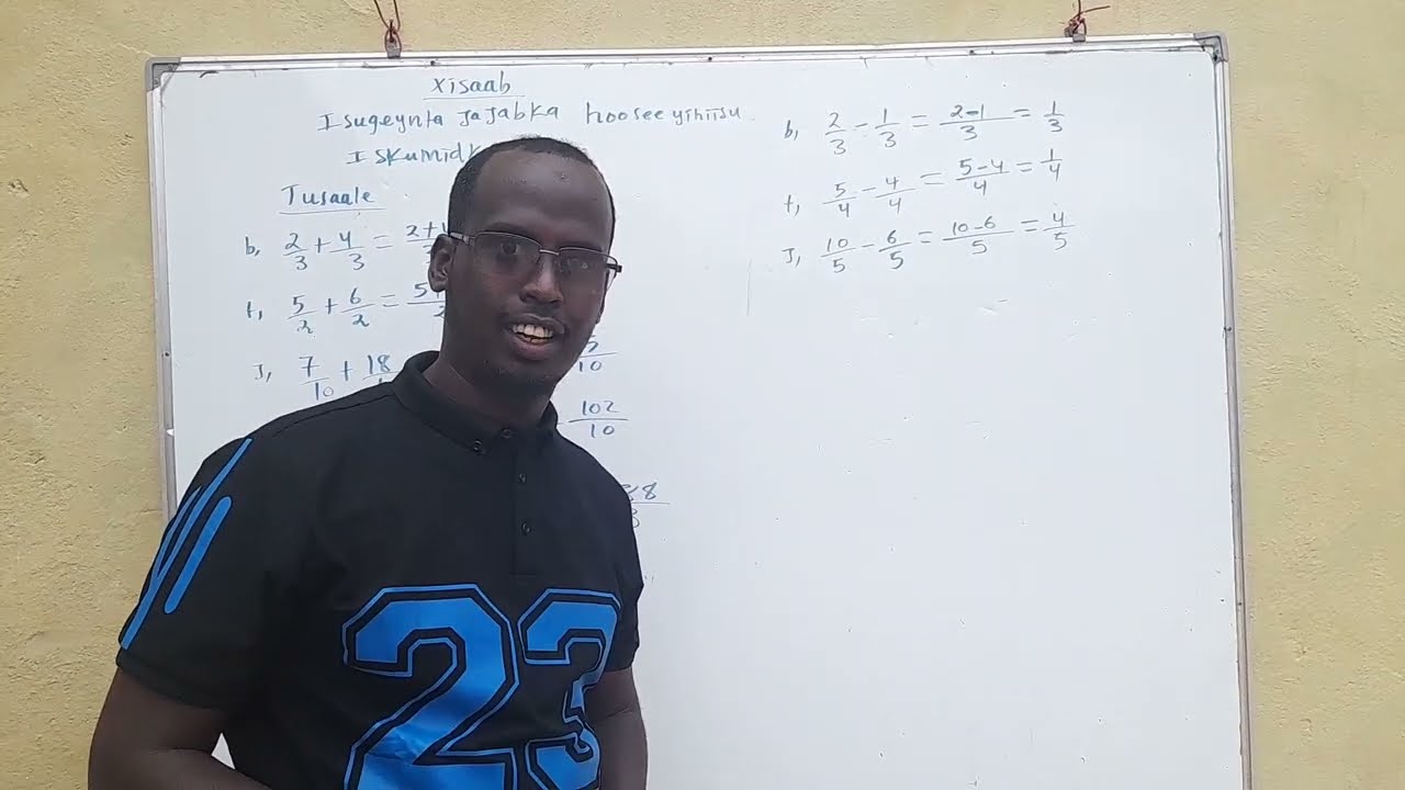 xisaab casharka 2aad Jajab ( lesson 2 fraction)