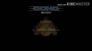 Gong 2000-Laskar(Lyric)