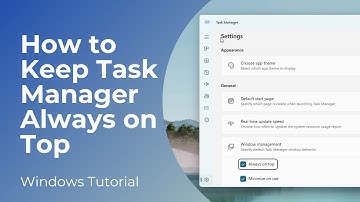 How to Keep Task Manager Always on Top in Windows 11