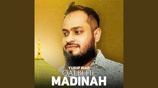 Qalbi Fil Madinah - Yusuf Riad