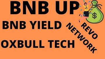 Binance Smart Chain projects 2021 update revo network, and oxbull tech!