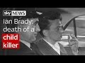 Special Report - Ian Brady: death of a child killer