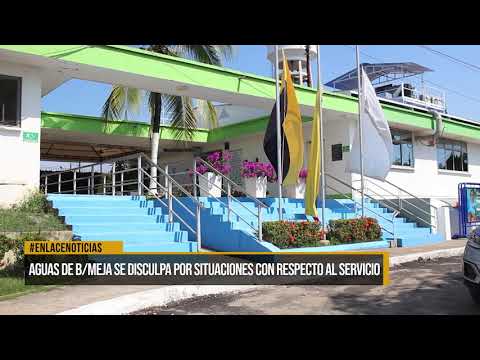 Aguas de Barrancabermeja se disculpa por situaciones con respecto al servicio