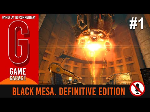 Видео: Black Mesa. Definitive Edition (#1) Прохождение. Без комментариев.