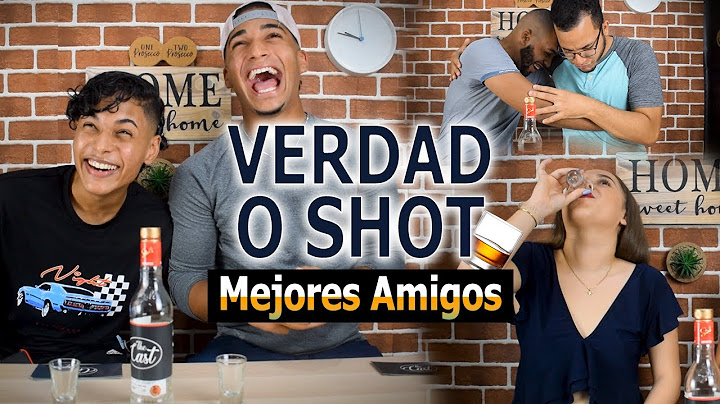 VERDAD O SHOT ENTRE MEJORES AMIGOS | Thecasttv