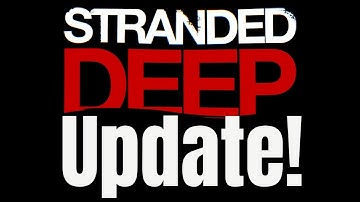 Is Stranded Deep Finally Leaving Early Access?