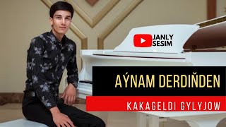Kakageldi Gylyjow Aynam Derdinden Turkmen aydymlar live song Janly Sesim