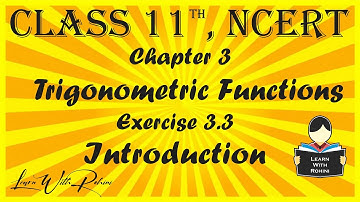 Trigonometric Functions| Chapter 3 |Exercise 3.3|Introduction | NCERT | Maths |Tamil | class 11