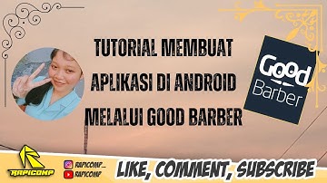 CARA MEMBUAT APLIKASI ANDROID SEDERHANA DENGAN MENGGUNAKAN GOODBARBER BY.DEFRIANTI P. SMKN1 TKJ