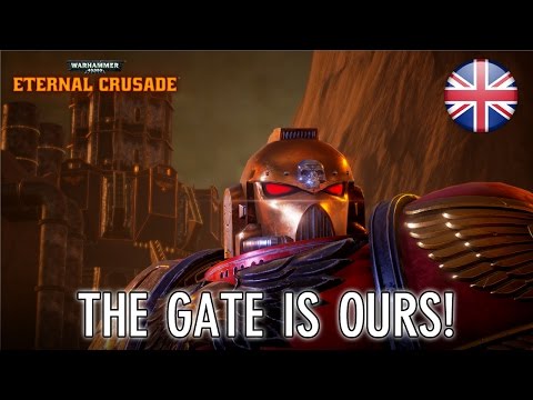 Warhammer 40k: Eternal Crusade - PS4/XB1/PC - The Gate is ours! (announcement trailer)