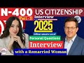 NEW! (Actual Case) US Citizenship Interview 2025 Questions & Answers Practice | N-400 Naturalization