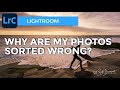 Why Is Lightroom Sorting My Photos Wrong?