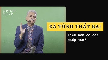 Nếu đã thất bại 03 lần, bạn có dám tiếp tục? | Ask Coach Vas | Mr. Vas | LPE.