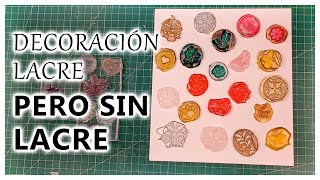 Decoración Estilo Lacre Con Sellos PERO SIN USAR LACRE | Scrapbooking