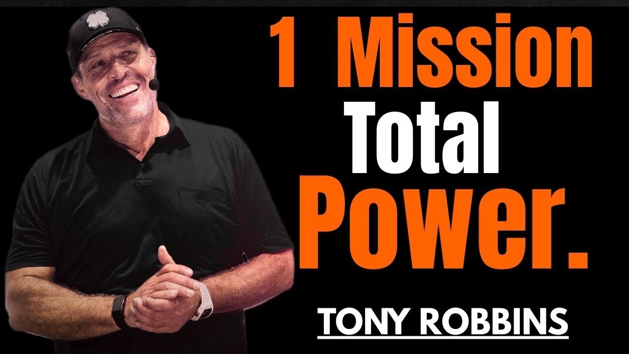 What Happens When You Focus Your Mind on One Mission || TONY ROBBINS ...