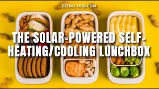 The Lunchbox That Uses Solar Power To Keep Your Food Warm Or Cold