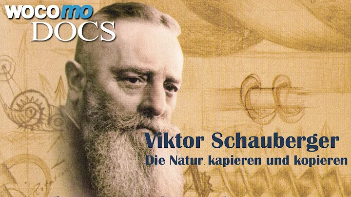 Viktor Schauberger - Die Natur kapieren und kopier...