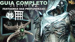 Destiny 2: Guia COMPLETO da Masmorra FANTASMAS das PROFUNDEZAS (Encontros e como Pegar a EXÓTICA)