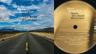 Mark Knopfler - Down the Road Wherever - 2018 - Deluxe Edition [Vinyl Rip 24/96/Full Album] screenshot 4