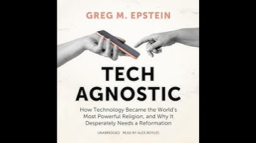 Tech Agnostic: How Technology Became the World