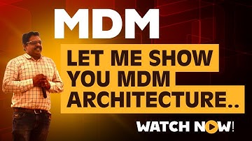 MDM Architecture / MDM Styles / MDM Implementation Approaches/ Best MDM styles / MDM strategy