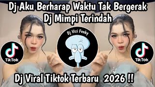 Download Lagu DJ MIMPI TERINDAH ZAHRA DA7 || AKU BERHARAP WAKTU TAK BERGERAK VIRAL TIKTOK TERBARU 2026 MP3