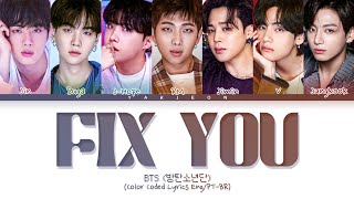 BTS (방탄소년단) 'Fix You (Cover)' lyrics Tradução/Legendado (Color Coded Lyrics)