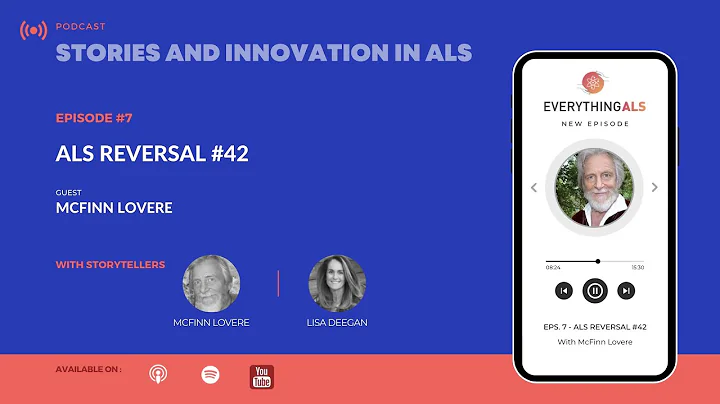 Stories and Innovation in ALS Episode #9:  ALS Rev...