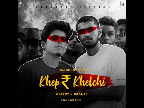 Khep Khelchi | Bangla Rap | Official Music Video | Oldboy x WhySir x Lord 9Sick | Swadhin Dol @OldboyIndaTown