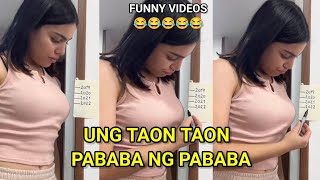 UNG TAON TAON PABABA NG PABABA, PINOY MEMES, FUNNY VIDEOS