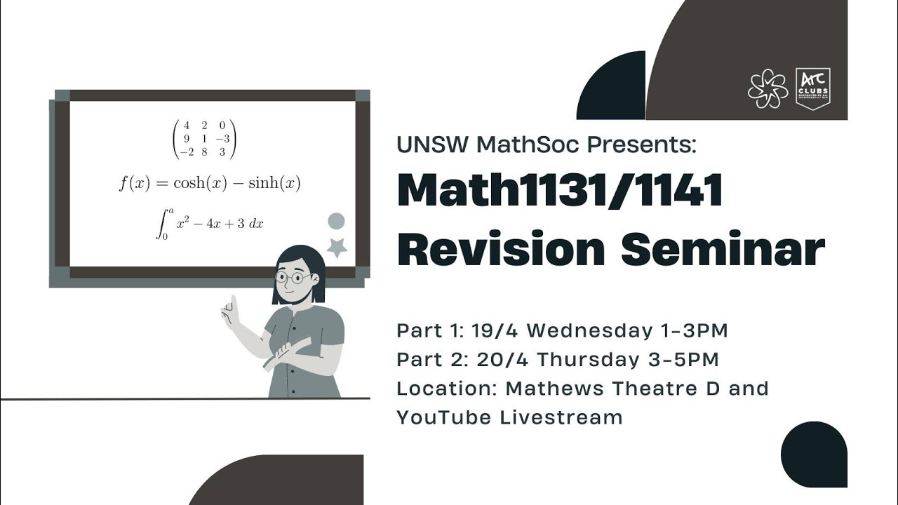 UNSW MathSoc Presents: MATH1131/1141 Revision Seminar: ALGEBRA! - YouTube