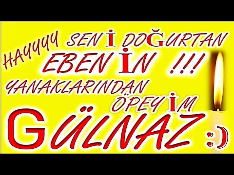 İyi ki Doğdun Gülnaz İsme Özel Komik Doğum Günü Şarkısı