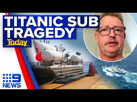 New details emerge of Titanic-bound submersible?s final moments | 9 News Australia