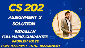 CS202 Assignment 2 Solution | 100% Correct | Full Marks Guarantee