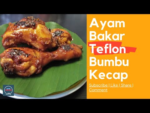 Resep Enak RESEP AYAM BAKAR TEFLON SIMPLE DAN ENAK Yang Bernutrisi Baik