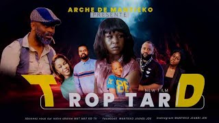 Trop Tard Épisode 8 Film Conais 2025 Mantieko Mat Mat Ko Tv Prod
