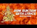 Agni Suktam with Lyrics | S Prakash Kaushik | From Rig Veda | Bhakthi Songs