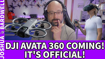New DJI Avata Leaks! DJI Avata 360! - FPV Questions