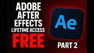 Adobe After Effects Free Lifetime Access Mac (2025 Edition)(Part-2)