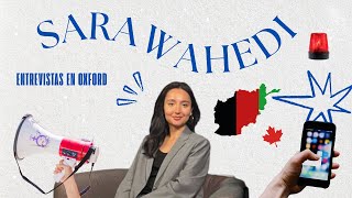 CÓMO LA APP DE SARA WAHEDI AYUDÓ A PROTEGER A LA POBLACIÓN DE AFGANISTÁN | ENTREVISTAS EN OXFORD #5