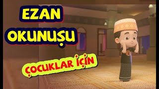 Çocuklar Için Ezan - Azan For Kids Beautiful Call To Prayer-Dindersi Video