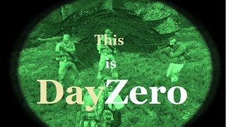 This is DayZero!