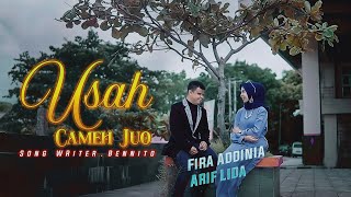 Fira Addinia Ft. Arif Lida - Usah Cameh Juo (Official Music Video)