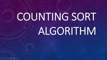 COUNTING SORT ALGORITHM . EXAMPLE WITH EXPLANATION.