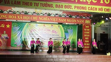 Múa: Hương rừng Tây Bắc (biểu diễn xóm Sỳ)