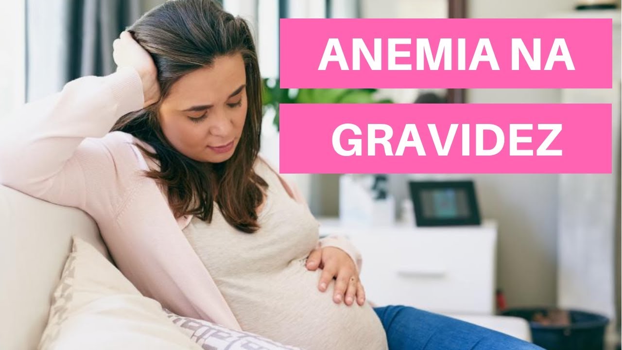Anemia na Gravidez | Os principais sintomas da anemia. - YouTube