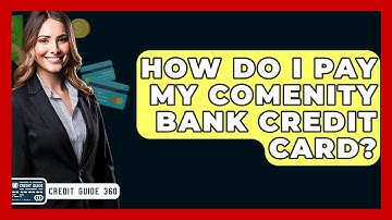 How Do I Pay My Comenity Bank Credit Card? - CreditGuide360.com
